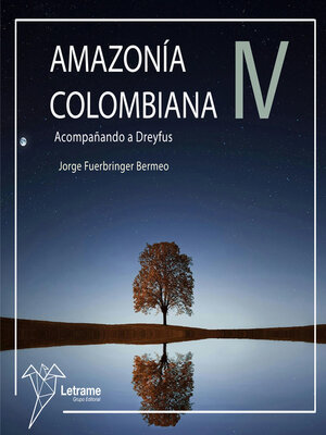 cover image of Amazonia Colombiana IV